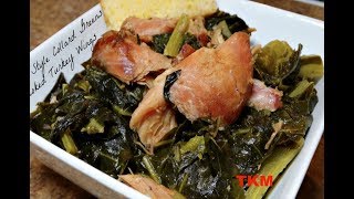 How To Cook Southern Style Collard Greens With Smoked Turkey Wings [upl. by Milt699]