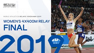 Womens 4x400m Relay Final  World Athletics Relays Yokohama 2019 [upl. by Eenafets]