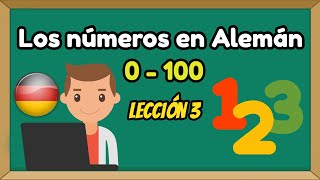 Los números del 0 al 100  Lección 3  Alemán Básico [upl. by Yve]