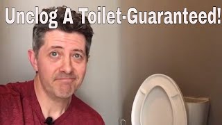 Unclog A Toilet3 Different Ways Guaranteed [upl. by Ailyt]