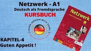 Netzwerk Kursbuch  A1 Audio II KAPITEL – 4 II Guten Appetit [upl. by Ling869]