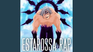 Estarossa Rap [upl. by Eenwahs483]