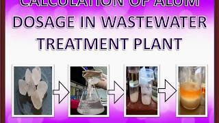 Calculation of Alum dosing rate in wastewater treatment [upl. by Forest683]