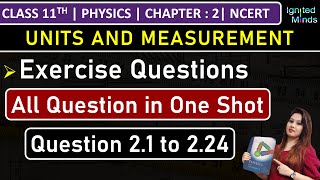 Class 11th Physics Chapter 2  Exercise Questions 21 to 224  Units and Measurement  NCERT [upl. by Akinek]