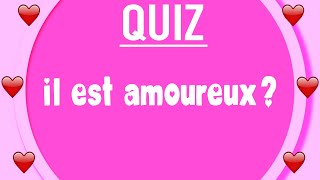 Q2  IL EST AMOUREUX  LE QUIZ [upl. by Nanis]