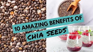 10 AMAZING Benefits Of CHIA SEEDS  Chia Seeds For WEIGHT LOSS [upl. by Urion]