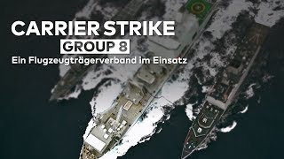 CARRIER STRIKE GROUP 8 Ein Flugzeugträgerverband im Einsatz [upl. by Naashar984]