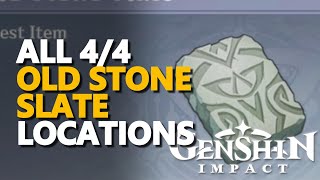 All Old Stone Slate Genshin Impact [upl. by Anitsahs]