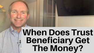 When Should Trust Distribute To Beneficiary [upl. by Airotnahs]