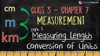 Class 3 Maths Measuring Length Chapter 7 Measurement [upl. by Hakvir]