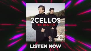 The Best Of 2CELLOS  Listen Now [upl. by Wailoo]