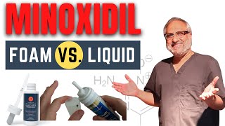 Foam Vs Liquid Minoxidil  Is Minoxidil foam better  Dr Bhatti explains [upl. by Etti]