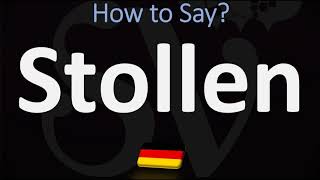 How to Pronounce Stollen German Holiday Bread Pronunciation [upl. by Bartle]