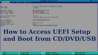 UEFI Boot  How to Boot from CDsDVDsUSBs [upl. by Aletta858]