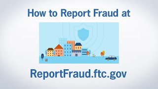 How to Report Fraud at ReportFraudftcgov  Federal Trade Commission [upl. by Suiram]