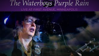 The Waterboys Purple Rain Live At Princes First Avenue [upl. by Swainson]