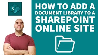 How To Add a Document Library To a SharePoint Online Site [upl. by Bain]