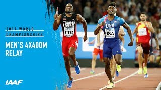 Mens 4x400m Relay Final  IAAF World Championships London 2017 [upl. by Gnet557]