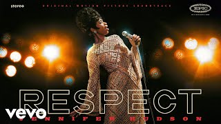 Jennifer Hudson  Respect Official Audio [upl. by Akcired398]