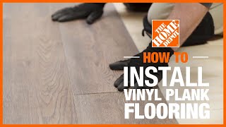 How to Install Vinyl Plank Flooring  The Home Depot [upl. by Gievlos]