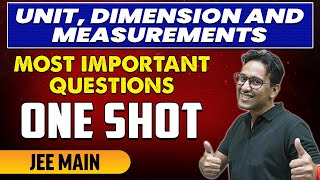 Unit Dimension amp Measurements  Most Important Questions in 1 Shot  JEE Main amp Advanced [upl. by Halvaard]