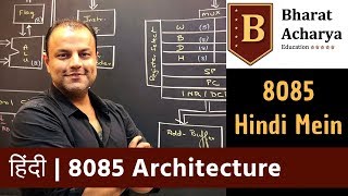 8085  Architecture in HINDI  Bharat Acharya Education [upl. by Avik]