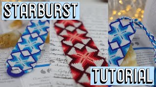 STARBURST TUTORIAL CC  Friendship Bracelets [upl. by Alessig]