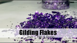 9 Ways to Use Gilding Flakes  Tips amp Tricks [upl. by Elset366]