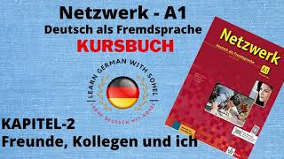 Netzwerk Kursbuch  A1 Audio II KAPITEL  2 II Freunde Kollegen und ich [upl. by Reizarf]