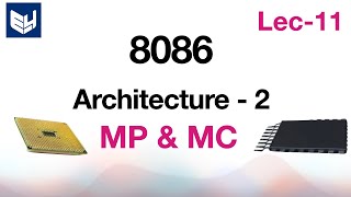 8086 microprocessor architecture  Execution unit  Part22  MPMC  Lec11  Bhanu Priya [upl. by Carmena]