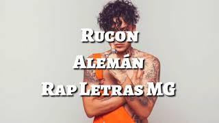 Rucon  Alemán  Letra [upl. by Nwahsiek]