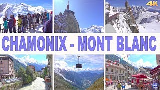 CHAMONIX  MONT BLANC  FRANCE 4K [upl. by Uri335]