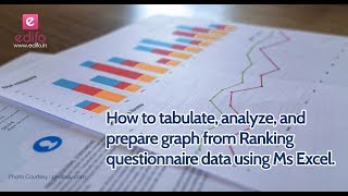 Ranking Scale Questionnaire  How to tabulate analyse and prepare graph using MS Excel [upl. by Atteloj]