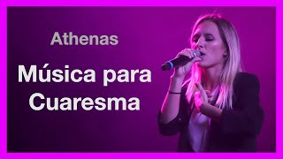 1 hora de MÚSICA PARA CUARESMA  Athenas  Música católica [upl. by Acemat129]