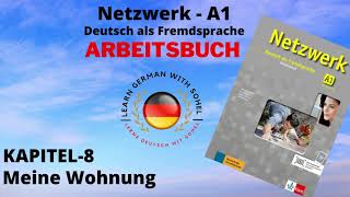 Netzwerk Arbeitsbuch  A1 Audio II KAPITEL – 8 II Meine Wohnung [upl. by Newton75]