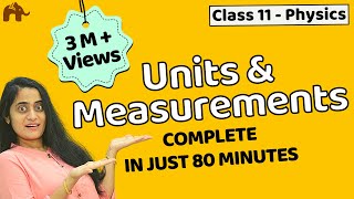 Units and measurements class 11  Chapter 2 Physics  CBSE JEE NEET  One Shot [upl. by Adnoel]