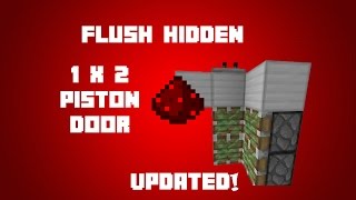 Minecraft Redstone FlushHidden 1x2 Piston Door UPDATED TUTORIAL [upl. by Byrle914]