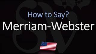 How to Pronounce Merriam Webster CORRECTLY [upl. by Liederman291]