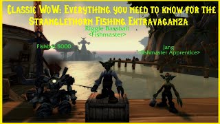 Classic WoW Everything you need to know for the Stranglethorn Fishing Extravaganza [upl. by Laved]