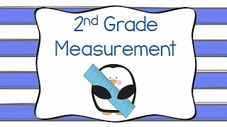 2nd Grade Measurement [upl. by Granger]