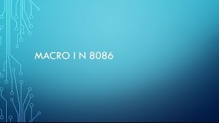 8086 Assembly Language Tutorial For Beginners  Part 16  Macro in 8086 [upl. by Nod]