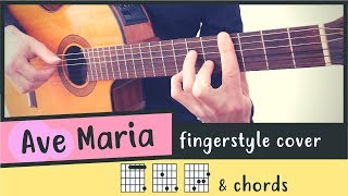 AVE MARIA  Guitar Cover  Fingerstyle  Chords [upl. by Ynohtnanhoj681]