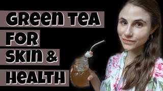 BENEFITS OF GREEN TEA FOR SKIN AND HEALTH 🍵 DR DRAY [upl. by Clere684]