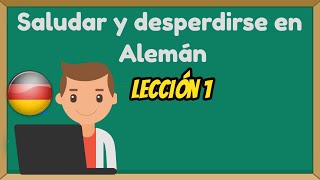 Saludos básicos y despedirse en alemán  Lección 1  Alemán Básico [upl. by Hinckley852]